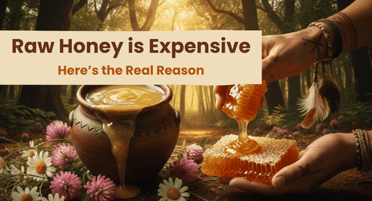 Why Is Raw Honey So Expensive? Real Reasons Behind Its Price and Purity - ROOTS VEYR ONLINE
