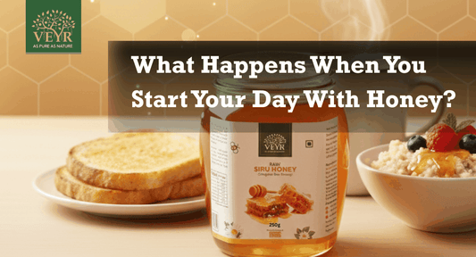 10 Delicious Reasons To Start Your Day With Honey - ROOTS VEYR ONLINE