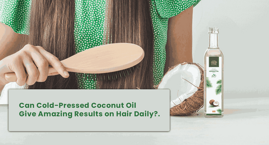 Ultimate Guide: Can Cold-Pressed Coconut Oil Give Amazing Results on Hair Daily?